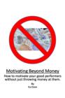 Image for Motivating Beyond Money