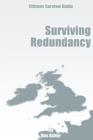 Image for The Guide to Surviving Redundancy