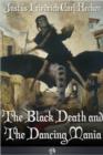 Image for The Black Death and the Dancing Mania