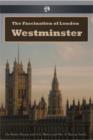 Image for The Fascination of London: Westminster