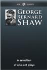 Image for George Bernard Shaw - A Selection of One-Act Plays