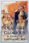 Image for Olaf the Glorious