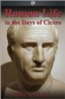Image for Roman Life in the Days of Cicero