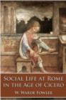 Image for Social Life at Rome in the Age of Cicero