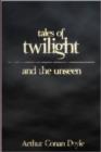Image for Tales of Twilight and the Unseen