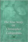 Image for The True Story of Christopher Columbus