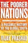 Image for The poorer nations  : a possible history of the global South