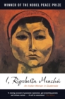 Image for I, Rigoberta Menchu: an Indian woman in Guatemala