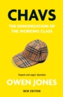 Image for Chavs: the demonization of the working class