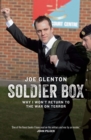 Image for Soldier box: why I won&#39;t return to the war on terror