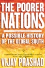Image for The poorer nations: a possible history of the global South