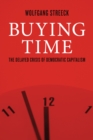 Image for Buying time  : the delayed crisis of democratic capitalism