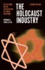 Image for The Holocaust industry  : reflections on the exploitation of Jewish suffering