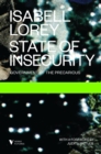 Image for State of Insecurity : Government of the Precarious