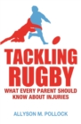 Image for Tackling rugby: what every parent should know about injuries