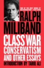 Image for Class War Conservatism: And Other Essays