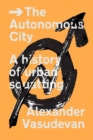 Image for The Autonomous City