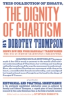 Image for The Dignity of Chartism: Essays by Dorothy Thompson