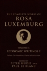 Image for The complete works of Rosa Luxemburg.: (Economic writings 2)