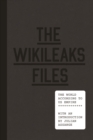 Image for The WikiLeaks files: the world according to US empire