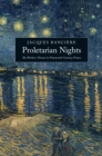 Image for Proletarian nights: the workers&#39; dream in nineteenth-century France