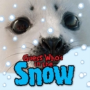 Image for Guess who&#39;s in the snow?