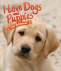 Image for I Love: Dogs and Puppies