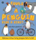 Image for Could a Penguin Ride a Bike?