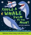 Image for Could a Whale Swim to the Moon ?