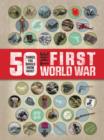 Image for 50 things you should know about the First World War