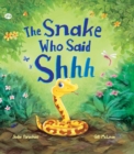 Image for The snake who said shhh