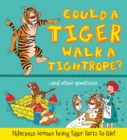 Image for What if: Could a Tiger Walk a Tightrope?