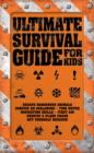 Image for Ultimate Survival Guide for Kids