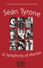 Image for Sean Tyrone: a symphony of horrors