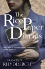 Image for The rice paper diaries