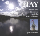 Image for Hay  : landscape, literature and a town of books