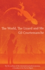 Image for World, the lizard and me