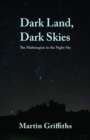 Image for Dark land, dark skies  : the Mabinogion in the night sky