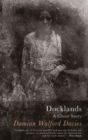 Image for Docklands : A Ghost Story