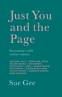 Image for Just you and the page  : twelve writers and their art