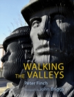 Image for Walking the Valleys