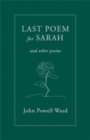 Image for Last poem for Sarah and other poems