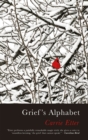 Image for Grief&#39;s Alphabet