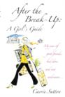 Image for After the break-up: a girl&#39;s guide