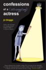 Image for Confessions of a (Struggling) Actress