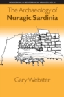 Image for The archaeology of Nuragic Sardinia
