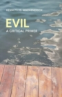 Image for Evil  : a critical primer