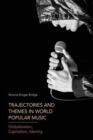 Image for Trajectories and Themes in World Popular Music