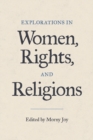 Image for Explorations in Women, Rights, and Religions