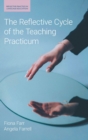 Image for The Reflective Cycle of the Teaching Practicum
